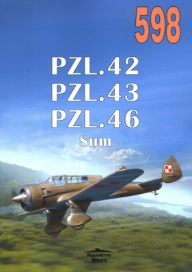 PZL.42 / PZL.43 / PZL.46 Sum. Tom 598 - Janusz Ledwoch