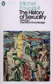 The History of Sexuality. Volume 1: The Will to Knowledge - Michel Foucault