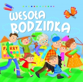 Wesoła rodzinka - Dorota Gellner