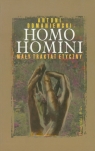 Homo homini Mały traktat etyczny Komaniewski Antoni