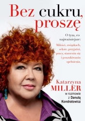 Bez cukru, proszę - Miller Katarzyna