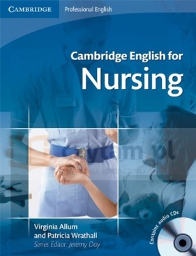Camb English for Nursing PL Intermediate SB w/CDs (2) and Glossary - Virginia Allum, Patricia Wrathall