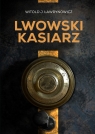 Lwowski kasiarz Witold J. Ławrynowicz