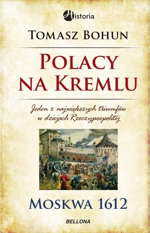 Polacy na Kremlu Moskwa 1612