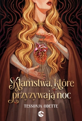 Kłamstwa, które przyzywają noc. Seria Pieśni Bezgrzesznych. Tom 1 - Tessonja Odette