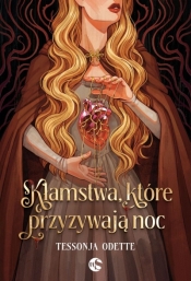 Kłamstwa, które przyzywają noc. Seria Pieśni Bezgrzesznych. Tom 1 - Tessonja Odette