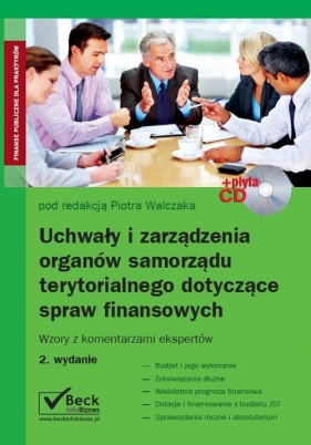 Uchwały i zarządzenia organów samorządu terytorialnego dotyczące spraw finansowych z płytą CD - <br />
