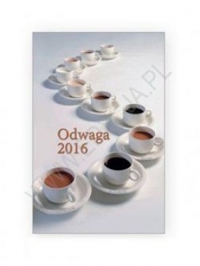 Kalendarz 2016 Kieszonkowy - Odwaga 3 Kawa