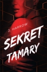 Sekret Tamary J. Harrow