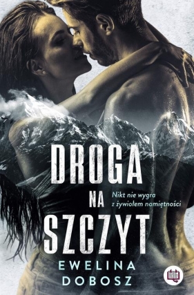 Droga na szczyt - Ewelina Dobosz