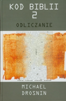 Kod Biblii 2 Odliczanie - Drosnin Michael