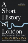 A Short History of London Jenkins Simon