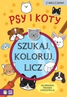Szukaj, koloruj i licz. Psy i koty Sylwia Czarnecka