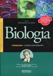 Odkrywamy na nowo Biologia Podręcznik Zakres podstawowy - Beata Jakubik, Renata Szymańska