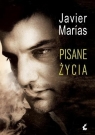 Pisane życia  Javier Marias