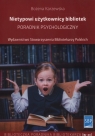 Nietypowi użytkownicy bibliotek Poradnik psychologiczny Karzewska Bożena