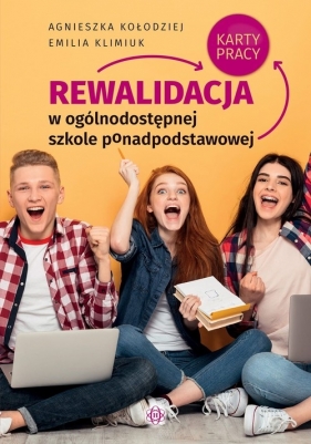 Rewalidacja w ogólnodostępnej szkole ponadpodstawowej - Kołodziej Agnieszka, Klimiuk Emilia 