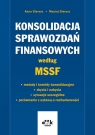 Konsolidacja sprawozdań finansowych według MSSF - metody i korekty Gierusz Anna, Gierusz Maciej