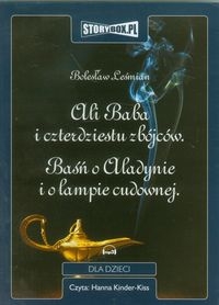 Ali Baba i czterdziestu zbójców Baśń o Aladynie i o lampie cudownej
	 (Audiobook)
