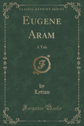 Eugene Aram - Lytton Lytton