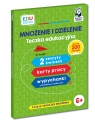 EDUseria. Mnożenie i dzielenie. Teczka edukacyjna 6+ Opracowanie zbiorowe