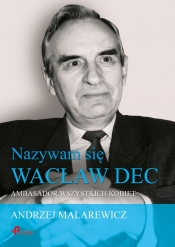 Nazywam się Wacław Dec