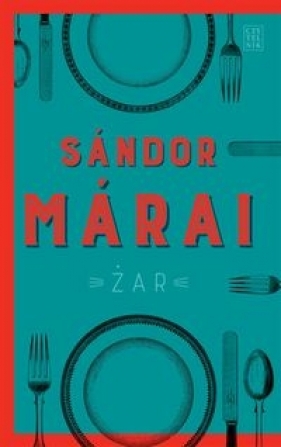 Żar w.2016 - Sándor Márai