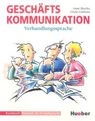 Geschafts Kommunikation Verhandlungssprache Podręcznik  Buscha Anne, Linthout Gisela