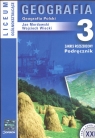 Geografia 3 Podręcznik Liceum ogólnokształcące Zakres rozszerzony Mordawski Jan, Wiecki Wojciech