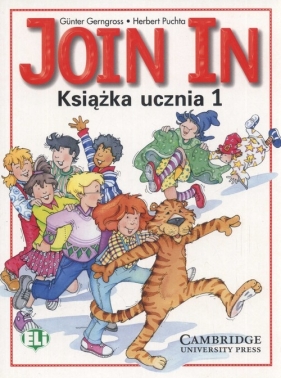 Join In 1 Książka ucznia - Gerngross Günter, Puchta Herbert