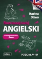 Rozruszaj swój angielski. Trening mówienia i pisania - Karina Oliwa