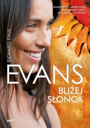 Bliżej słońca - Evans Richard Paul