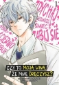 Czy to moja wina, że mnie dręczysz? #01 - Chikara Kimizuka