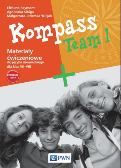 Kompass Team 1 Materiały ćwiczeniowe do języka niemieckiego dla klas VII-VIII