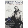 First Man The Life of Neil A. Armstrong Hansen James R.