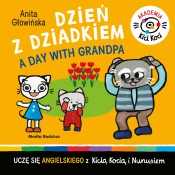 Akademia Kici Koci. Dzień z dziadkiem - Anita Głowińska