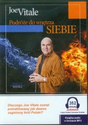 Podróże do wnętrza siebie - Joe Vitale