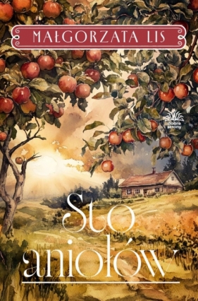 Sto aniołów - Małgorzata Lis