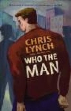 Who the Man Lynch