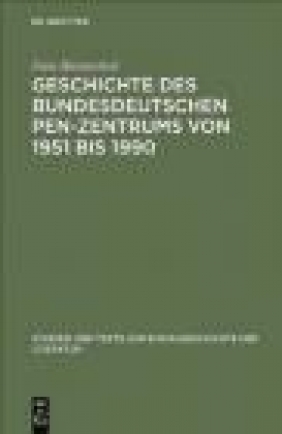 Geschichte Des Bundesdeutschen PEN-Zentrums Sven Hanuschek