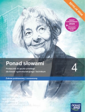 Ponad słowami 4. Podręcznik. Zakres podstawowy i rozszerzony. Edycja 2024 - Opracowanie zbiorowe