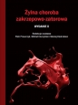 Żylna choroba zakrzepowo-zatorowa - Piotr Pruszczyk, Michał Ciurzyński, Maciej Kostrubiec
