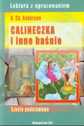 Calineczka i inne baśnie - Nosowska Dorota<br />