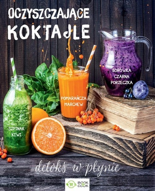 Oczyszczające koktajle Detoks w płynie