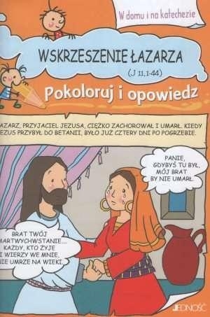 Pokoloruj i opowiedz. Wskrzeszenie Łazarza