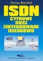 ISDN cyfrowe sieci zintegrowane usługowo - Dariusz Kościelnik