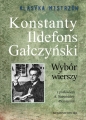 Klasyka Mistrzów. Wybór wierszy. Konstanty Ildefons Gałczyński - Konstanty Ildefons Gałczyński, Konstanty Ildefons Gałczyński