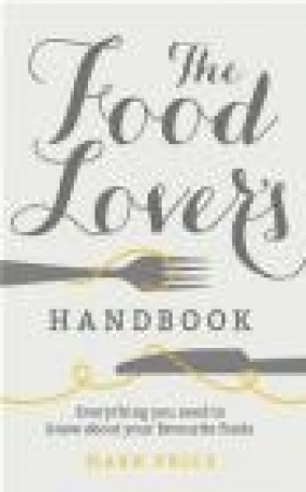 The Food-Lover's Handbook Mark Price