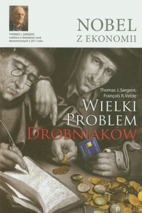 Wielki problem drobniaków - Sargent Thomas J., Velde Francois R.<br />