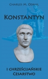  Konstantyn i chrześcijańskie Cesarstwo
